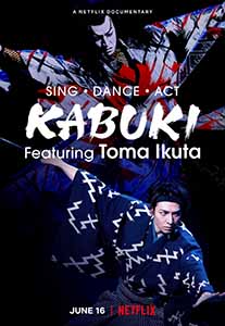 Sing, Dance, Act Kabuki poster Netflix