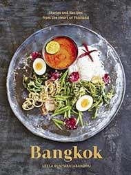 Bangkok: Recipes and Stories from the Heart of Thailand - by Leela Punyaratabandhu